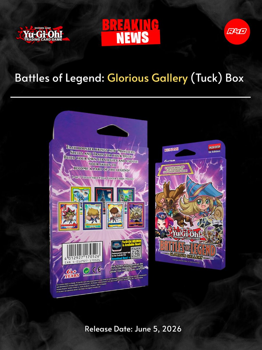Readyforduel's tweet photo. Battles of Legend: Glorious Gallery (Tuck) Box
Each box will include:
3 Battles of Legend: Glorious Gallery booster packs
1 Field Center card (1 of 7 available)
Available Field Centers:
- Masked HERO Fountain
- El Shaddoll Meshahrail (unofficial name)
- Endymion Empire (unofficial name)
- Yami Yugi (Chibi Art)
- Seto Kaiba (Chibi Art)
- Joey Wheeler (Chibi Art)
- Yami Marik (Chibi Art)
.
Date: June 5, 2026

#YuGiOh #TCG #Readyforduel
