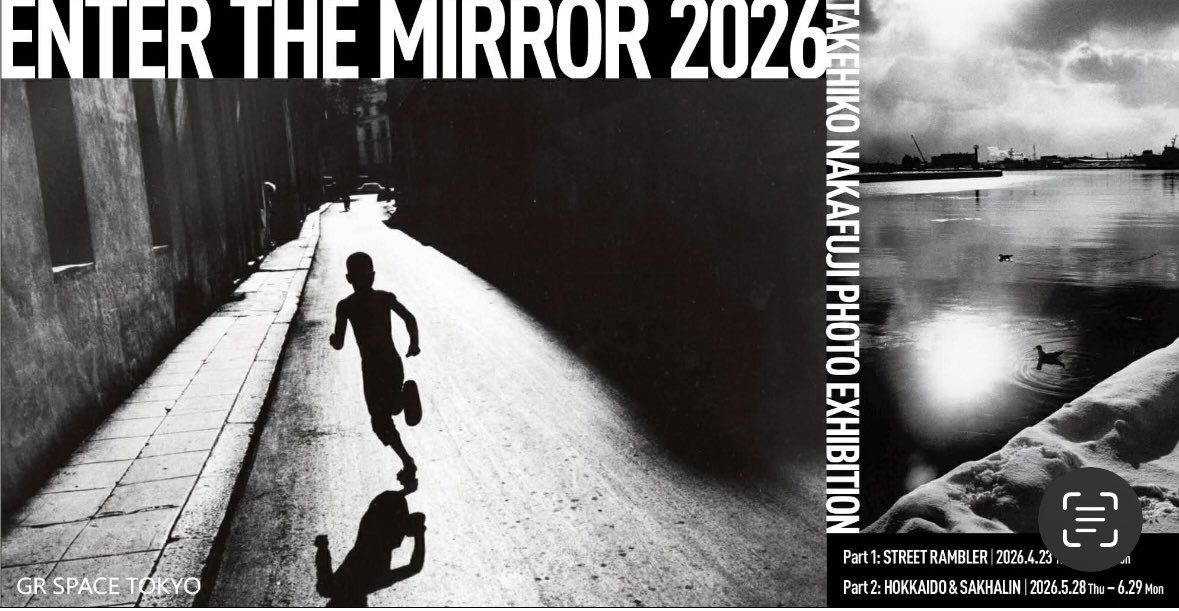 nakafujitake's tweet photo. 写真展在廊のお知らせです！

原宿のGRスペースにて開催中の中藤毅彦写真展「Enter the Mirror 2026」会場に、5月9日（土）11時半〜17時、5月10日（日）13時過ぎ〜19時に在廊の予定です。

ご来場の際は是非お気軽にお声掛けください https://t.co/2gRaw3UwDJ
