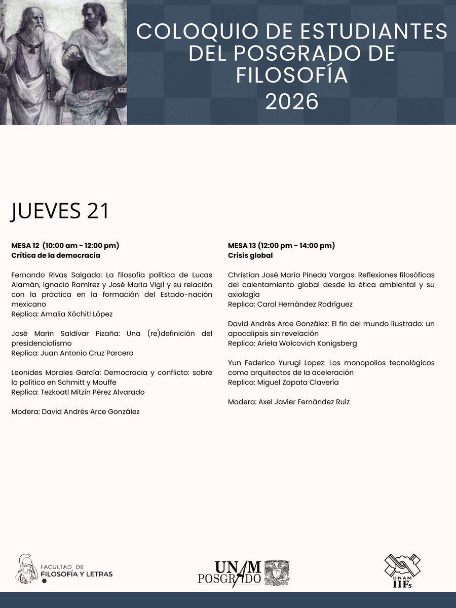 UNAM_IIFs's tweet photo. COLOQUIO DE ESTUDIANTES
DEL POSGRADO DE FILOSOFÍA 2026

Del 18 al 21 de mayo, 2026
Salón H 201, Unidad de Posgrado, Ciudad Universitaria

@filos_unam @UNAMPosgrado @infofilosofia1 https://t.co/dIgafT878R