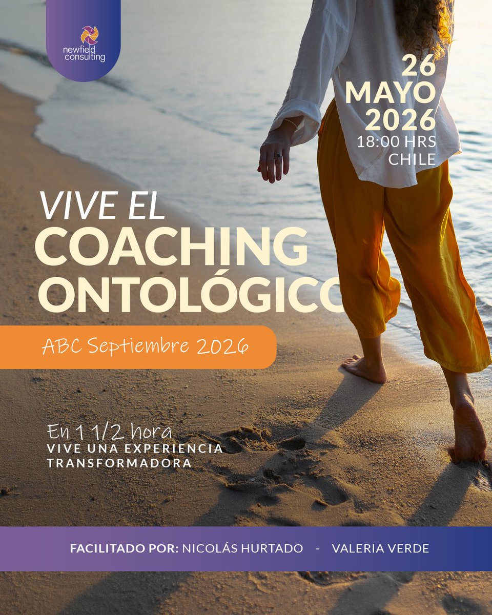 NFCCoaching's tweet photo. Te invitamos a una conversación abierta sobre el ABC: Programa de Certificación en Coaching Ontológico Empresarial de ECORE, la escuela de Rafael Echeverría, que inicia en Septiembre de 2026, este 26 de Mayo del 2026 a las 20:00 horas Chile

👉link : https://t.co/pSTJokpTCS https://t.co/WR9iH8nNFT