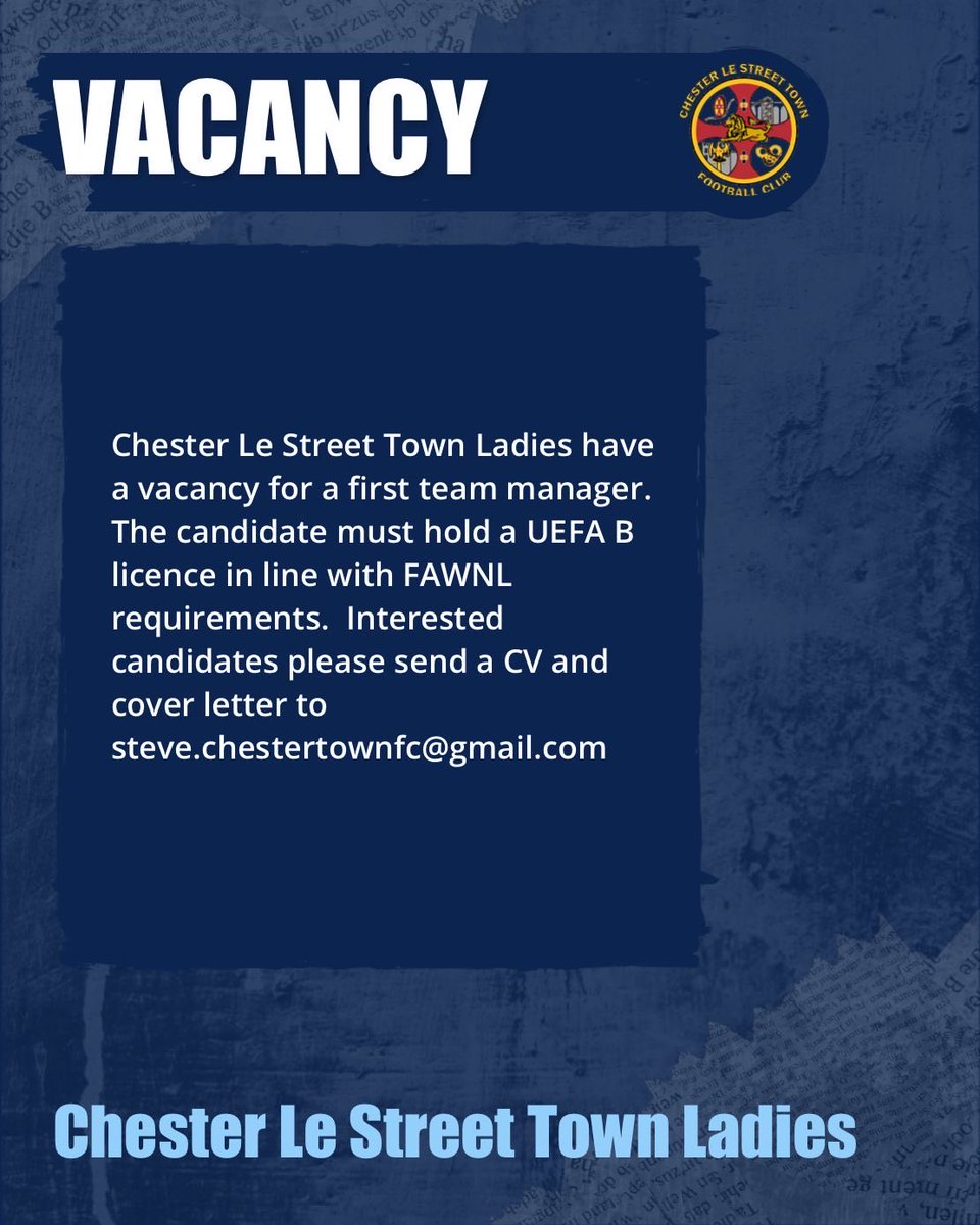 CLSTladies's tweet photo. 🚨 VACANCY – FIRST TEAM MANAGER 🚨

Chester Le Street Town Ladies are currently recruiting for a First Team Manager.

✅ Applicants must hold a UEFA B Licence in line with FAWNL requirements.

📩 Interested candidates should send a CV and cover letter to: https://t.co/NrheHsHISx