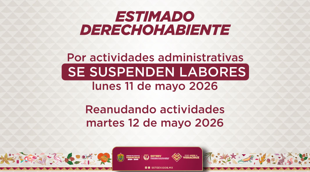 SSTEEV1's tweet photo. ⚠️ESTIMADO DERECHOHABIENTE 

POR DISPOSICIÓN OFICIAL 

SE SUSPENDEN LABORES: 
📅 lunes 11 de mayo 2026 

Reanudando actividades: 
📅 martes 12 de mayo 2026 https://t.co/lvkGTWTOsJ