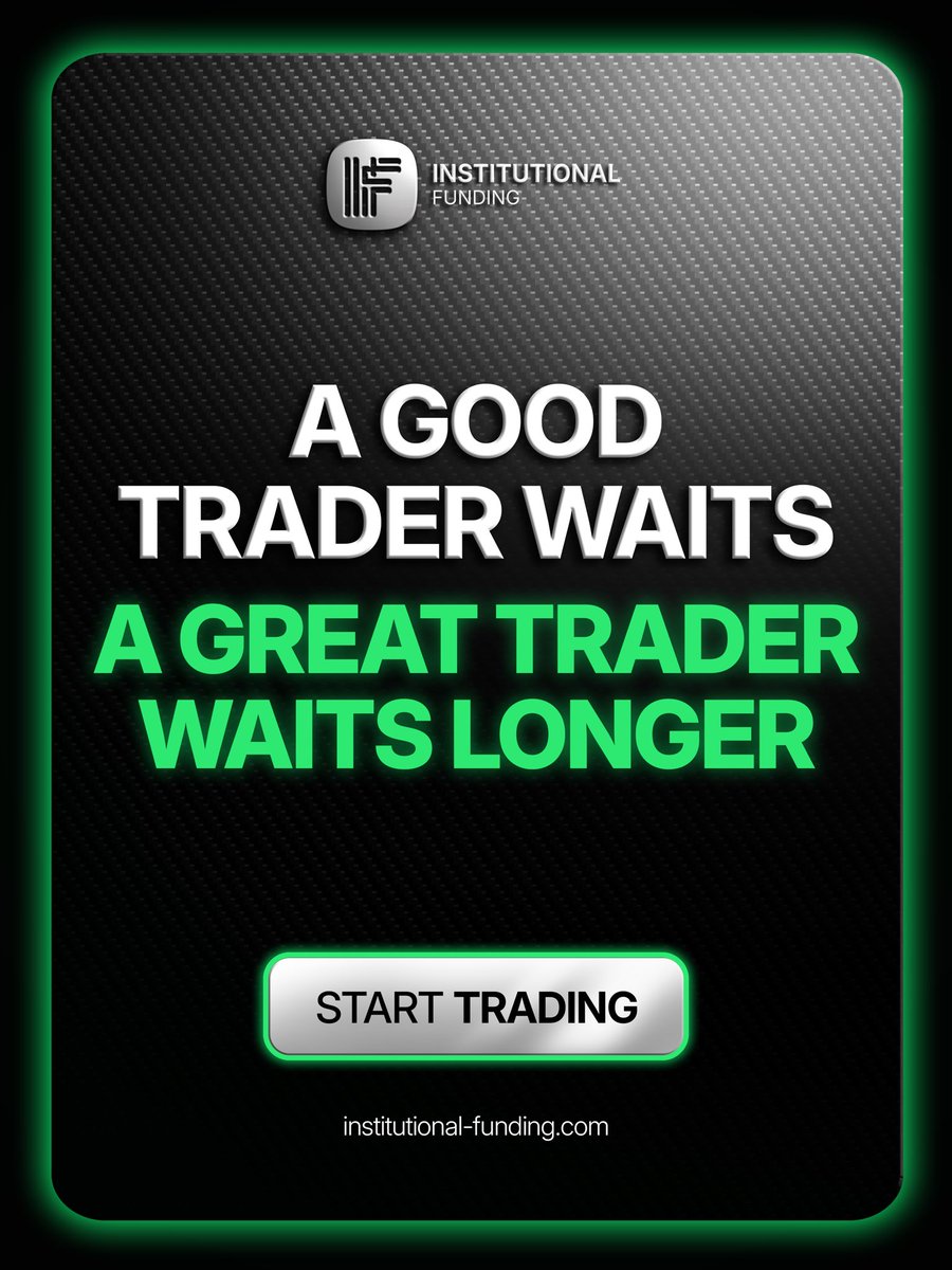 InstFunding's tweet photo. Patience isn’t passive.
It’s one of the most profitable skills in trading.
Wait for the setup. Then execute. https://t.co/cSNsAX4lFg
