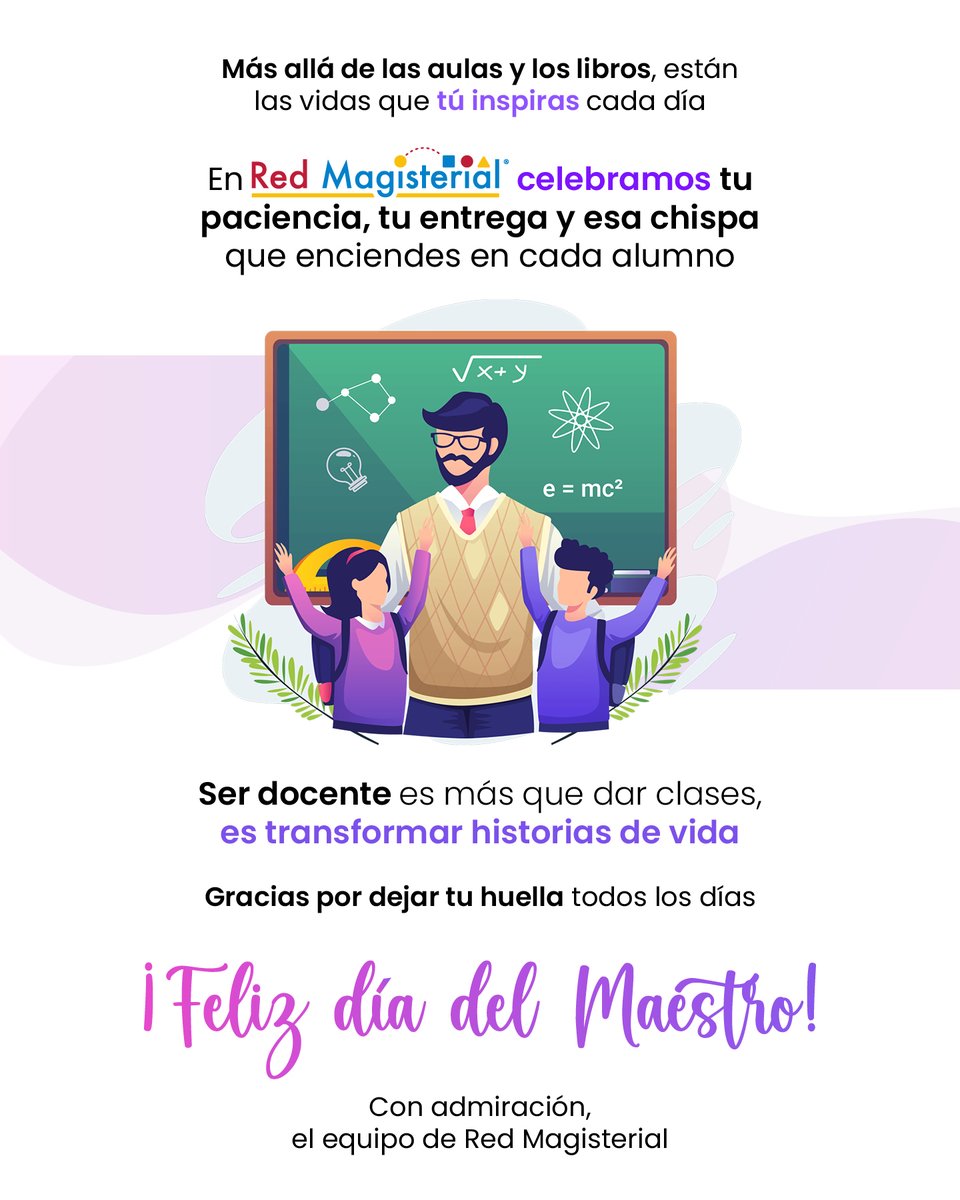 RedMagisterial's tweet photo. Más que lecciones, compartes esperanza. ❤️ Ser docente no es solo una profesión, es el acto de transformar historias de vida y construir, desde el aula, un mejor futuro para todos. 
¡Feliz #DíadelMaestro! Todo el equipo de Red Magisterial te abraza y celebra hoy tu gran labor. 👩🏻‍🏫 https://t.co/tfaYBal9DD