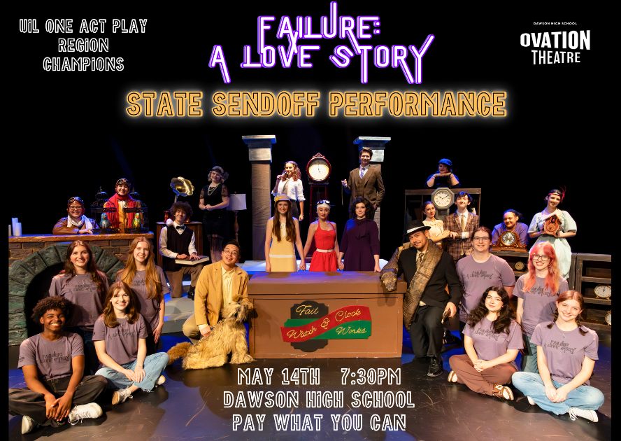 PearlandISD's tweet photo. Join us for a send-off show! 🎭✨ FREE performance of Failure: A Love Story by Dawson Ovation Theatre—May 14, 7:30 PM at Dawson Auditorium. Come cheer them on before State! 🦅 #BuildPearlandProud https://t.co/pEr3RZv7WW