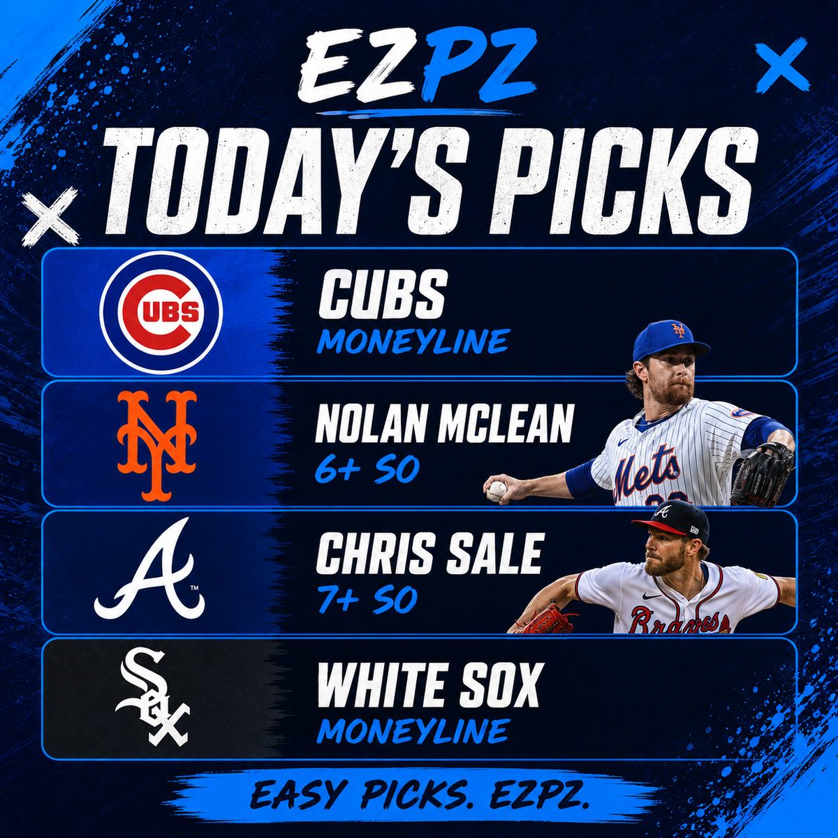 MLB May 8 2026 ⚾🔥

🔹 Cubs ML
🔹 Nolan McLean 6+ SO
🔹 Chris Sale 7+ SO
🔹 White Sox ML

Another loaded slate. Let’s cash. 💰