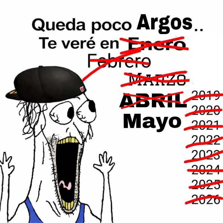 Ya es 8 de mayo de 2026 y aún Argos no está con Dalasito