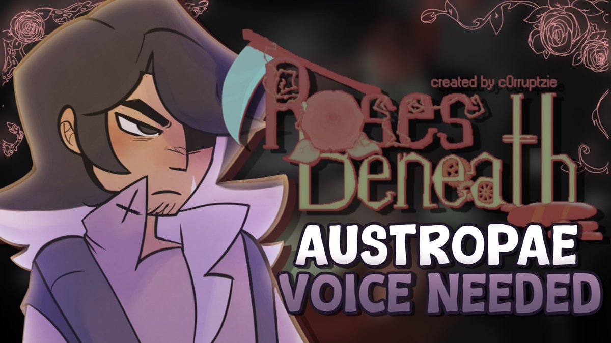 c0rruptzie's tweet photo. ROSES BENEATH #CASTINGCALL: ROUND 2 - AUSTROPAE VOICE NEEDED!

The dark fantasy psychological thriller indie animated series needs 1 MALE VA for lead character Austropae, The Guardian of Astrology.  DEADLINE IS MAY 23RD!

AUDITIONS HERE: https://t.co/rtIJHLuIrH #VoiceActor https://t.co/zy0tB2trhu