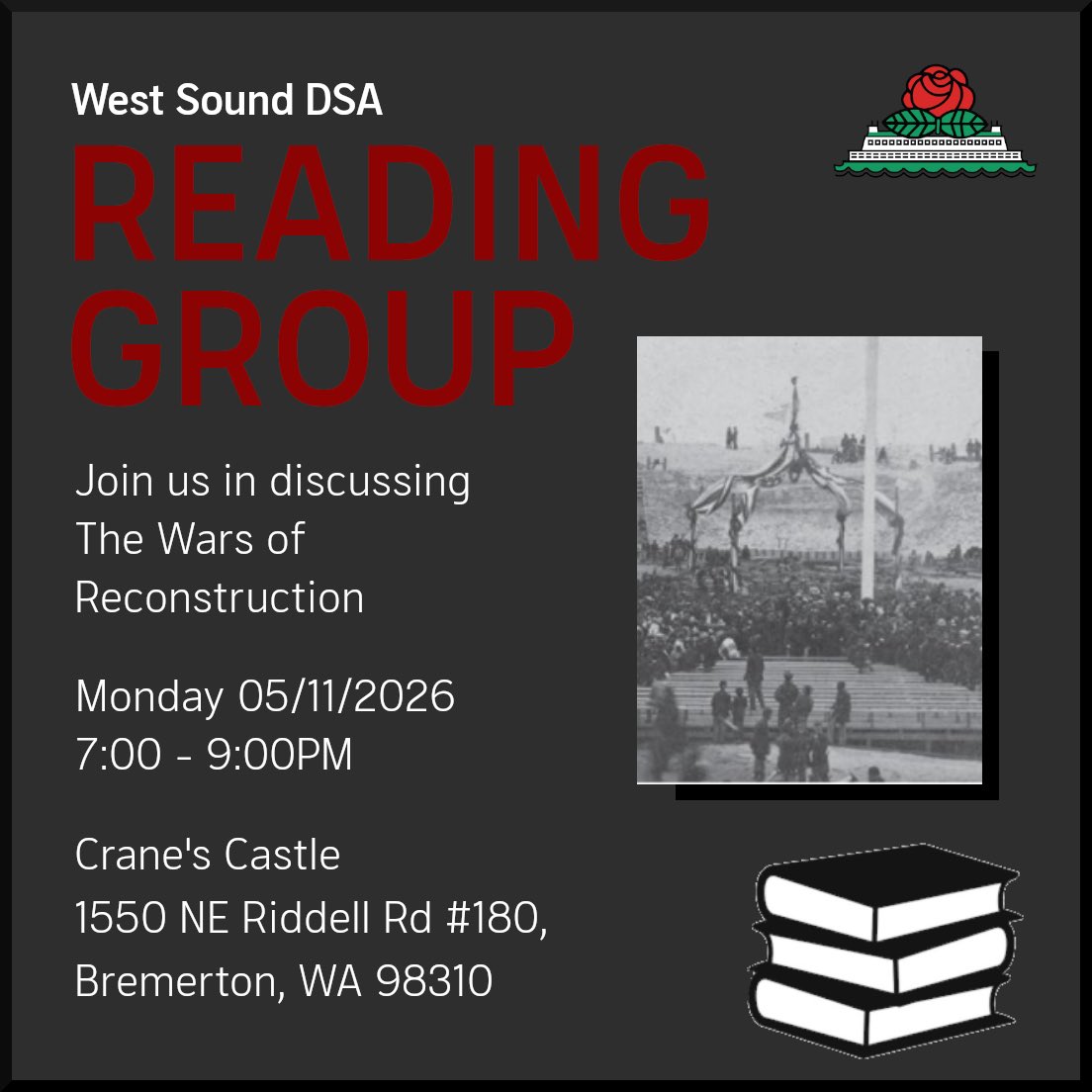 WestSoundDSA's tweet photo. 📚🌹Join us May 11th for our weekly reading group, located at Crane's Castle Brewing at 7PM!🌹📚

This week we'll be discussing The Wars of Reconstruction

Find the readings and RSVP here: 
https://t.co/zFWjLN0nbB https://t.co/KAR65ZI88C
