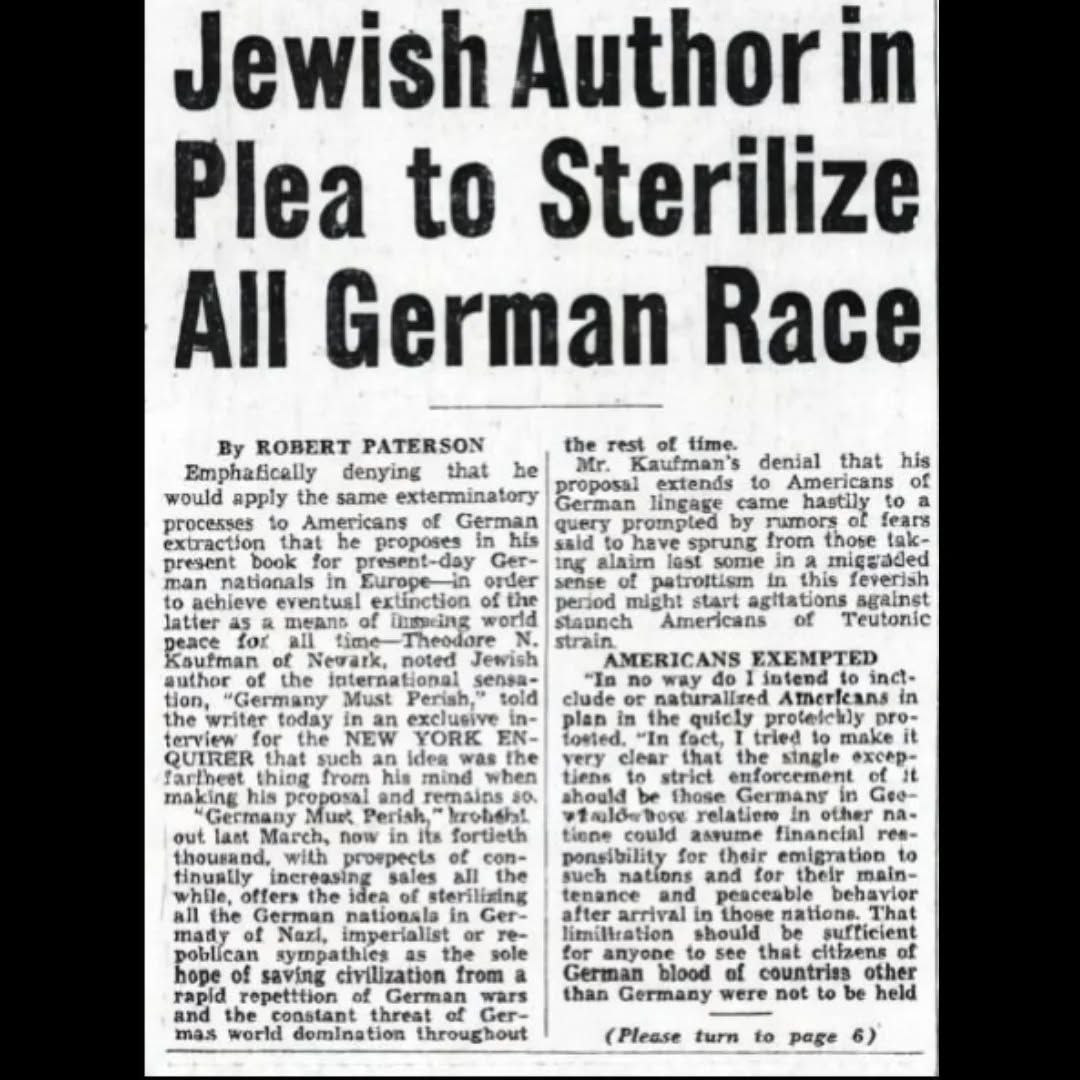 There is no doubt in my mind that Kauffman would have gone after Germans in the US had his plan been approved.