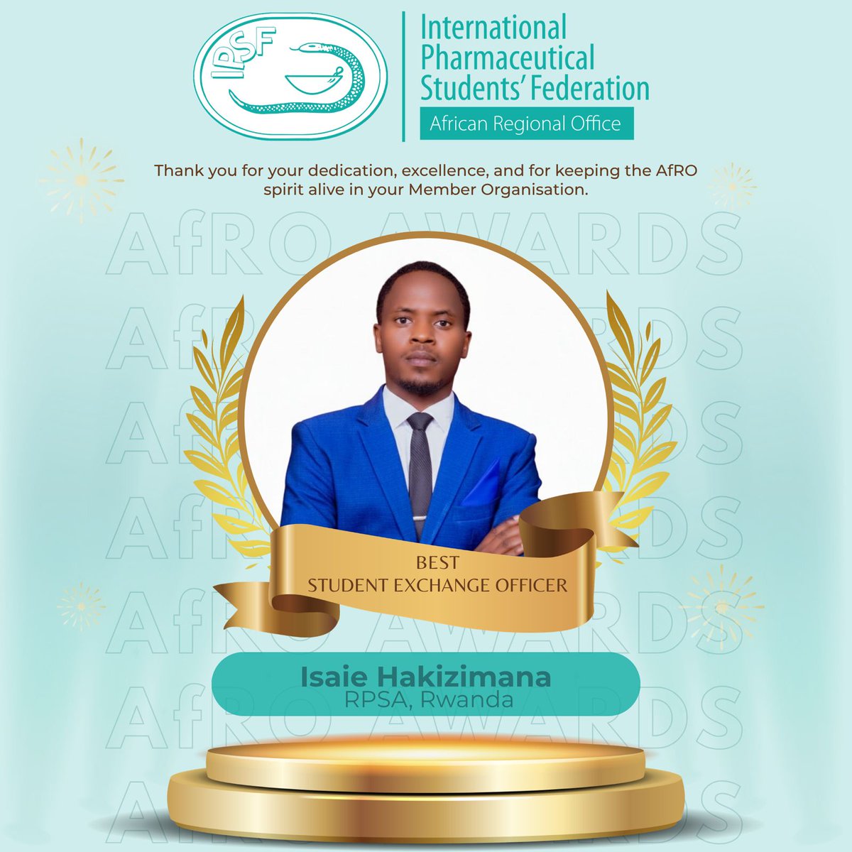 IPSFAfRO's tweet photo. 🏆 𝐈𝐏𝐒𝐅 𝐀𝐟𝐑𝐎 𝐀𝐖𝐀𝐑𝐃𝐒 : 𝐁𝐄𝐒𝐓 𝐒𝐄𝐎🏆 

For the month of April 🏅 
Our Best Student Exchange Officer was: 🥁 

Isaie Hakizimana [RPSA, Rwanda 🇷🇼]

Congratulations 🎉 
We appreciate the amazing work you do for IPSF AfRO!

#ipsfafro #bestSEO #ipsfafroawards https://t.co/jx8CDVhQSb