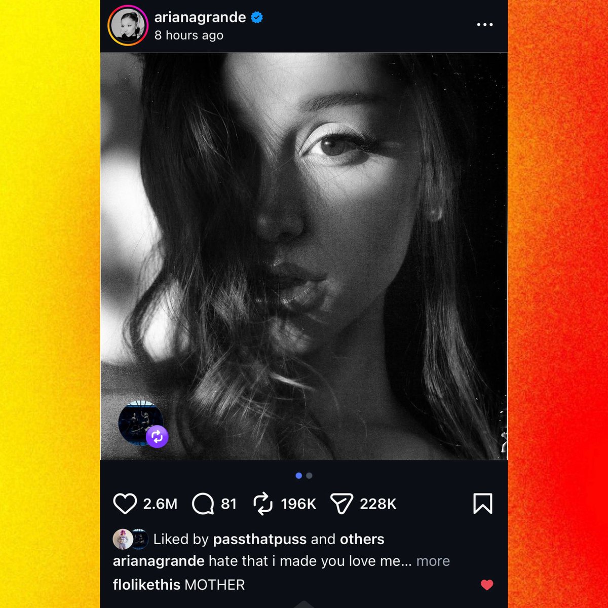 FLO comments on and reposts Ariana Grande’s “hate that i made you love me” single announcement:

“MOTHER”