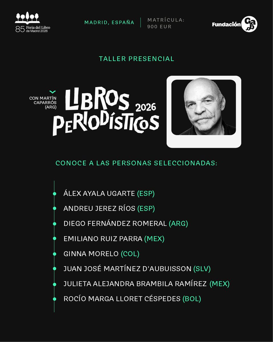FundacionGabo's tweet photo. 📣 ¡Estas son las personas seleccionadas para participar en el Taller de libros periodísticos con @martin_caparros 2026!

Ocho personas se reunirán en Madrid 🇪🇸 entre el lunes 8 y el viernes 12 de junio para acompañarse en sus procesos de creación literaria y fortalecer la estructura, el enfoque narrativo y la viabilidad de cada uno de sus libros, bajo la guía del periodista y escritor Martín Caparrós 🇦🇷.

Conoce más 👉 https://t.co/cUlJQxCnXf