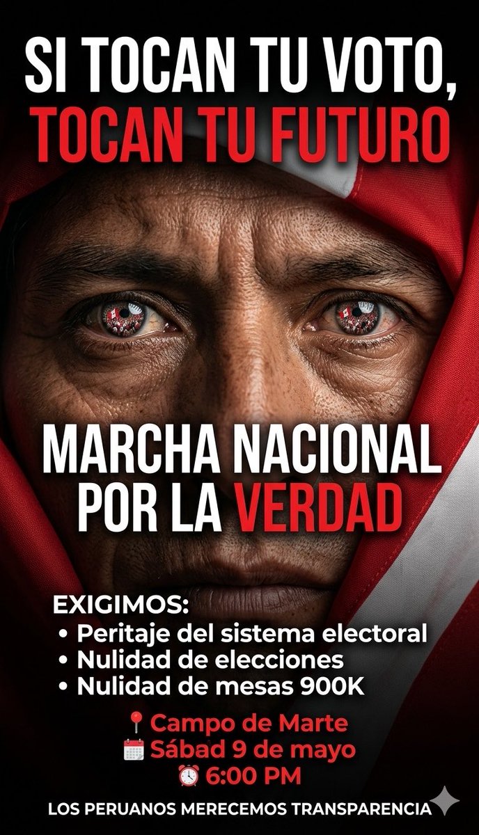‼️NO NOS ROBARÁN EL FUTURO‼️
Si tocan tu voto, tocan tu futuro.
Los peruanos exigimos transparencia total.
✅Peritaje del sistema electoral.
✅Nulidad de elecciones.
✅Nulidad de mesas 900K.
Todos a la calle.
📍 Campo de Marte
🗓 Sábado 9 de mayo
⏰ 6 PM