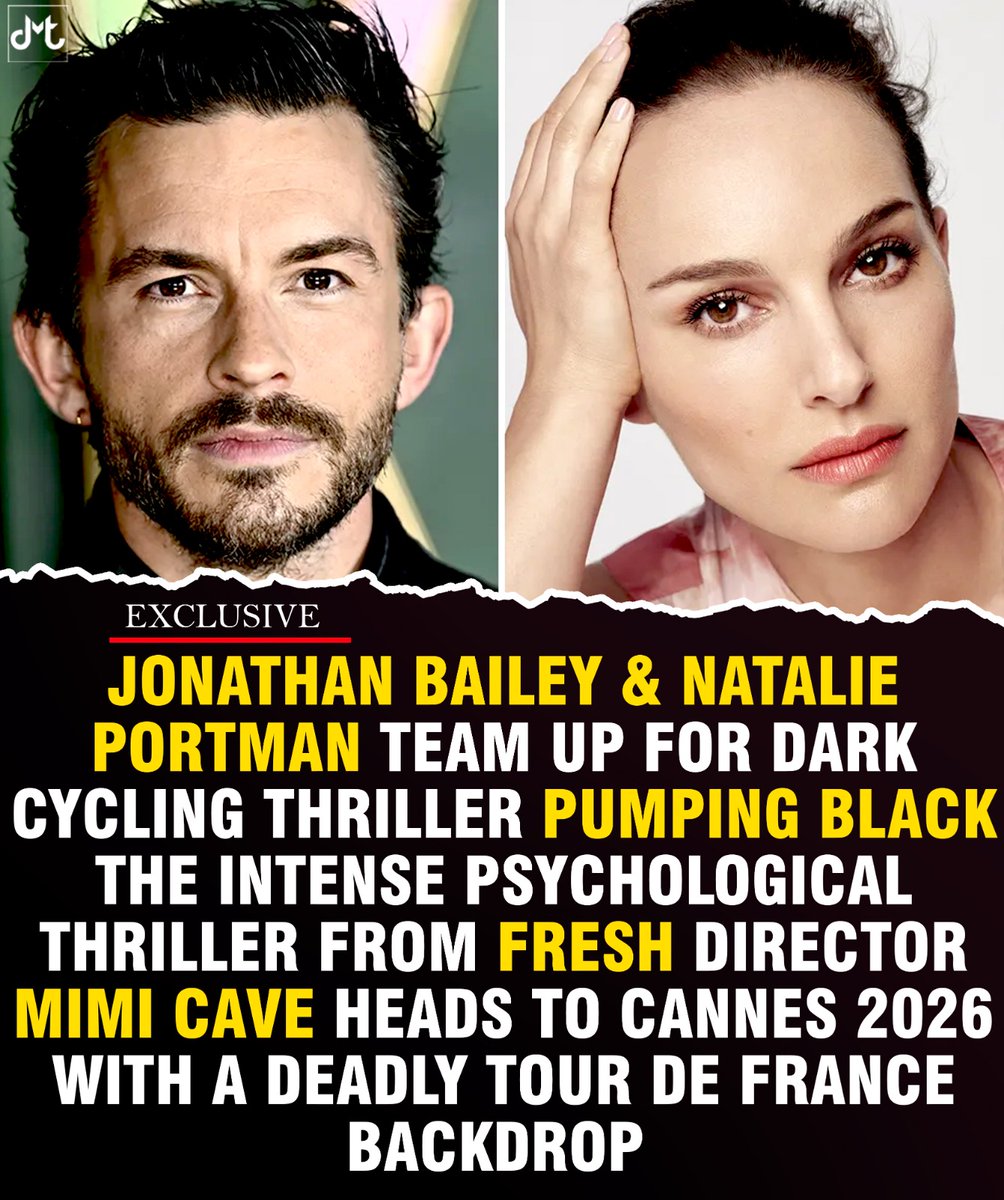 dmtalkies's tweet photo. 🚴 Jonathan Bailey &amp; Natalie Portman Team Up for Dark Cycling Thriller ‘Pumping Black’ 🔥
The intense psychological thriller from ‘Fresh’ director Mimi Cave heads to Cannes 2026 with a deadly Tour de France backdrop 👀

#PumpingBlack #JonathanBailey #NataliePortman https://t.co/SNGHK5fVyT