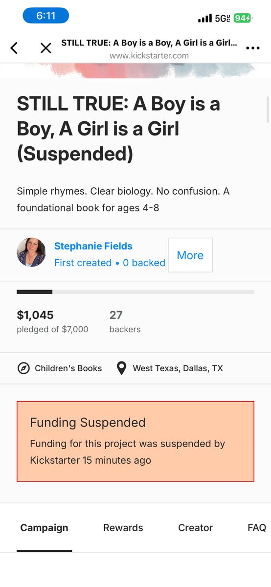 AuthorStephF's tweet photo. When it’s considered “unsafe” to publish a children’s book titled A BOY IS A BOY, A GIRL IS A GIRL. 😳

We are in the upside down, in idiocracy. 

The Left went after my fundraiser and got it suspended. They called it “hate speech” and “pornographic content” 

Please, don’t tell me I’m shouting into the dark void. I need y’all to hear me. I had over $1k raised on this project and it’s now gone. I’m reaching out to my community for help. Please share this, so the message can get out!

Go check out how many trans children’s books there are. Why is THAT okay, but mine isn’t? Where did our freedom of speech go? Why don’t they want this book out there? What’s so dangerous about it?

A BOY IS A BOY, A GIRL IS A GIRL has zero talk of trans in it, neither did my fundraiser page. I was raising funds to not only self publish, but for illustrations, printing high quality, bookmarks, character art stickers, etc. 

They’re trying to silence me and I refuse to let them. I need everyone to see how liberal and progressive Kickstarter has become! Y’all should know they don’t want the message out to our children to love how they’re born and that this very basic biology cannot be changed! 

SHARE THIS! 

@RealWalkAway @BrandonStraka @BlaireWhite @jk_rowling @POTUS @elonmusk @DisaffectedPod @BuckAngel @therealroseanne @DrPhil @Kickstarter @SassySouthern2U @ConservativeAnt @mrpaytonw @MyersPreston1
