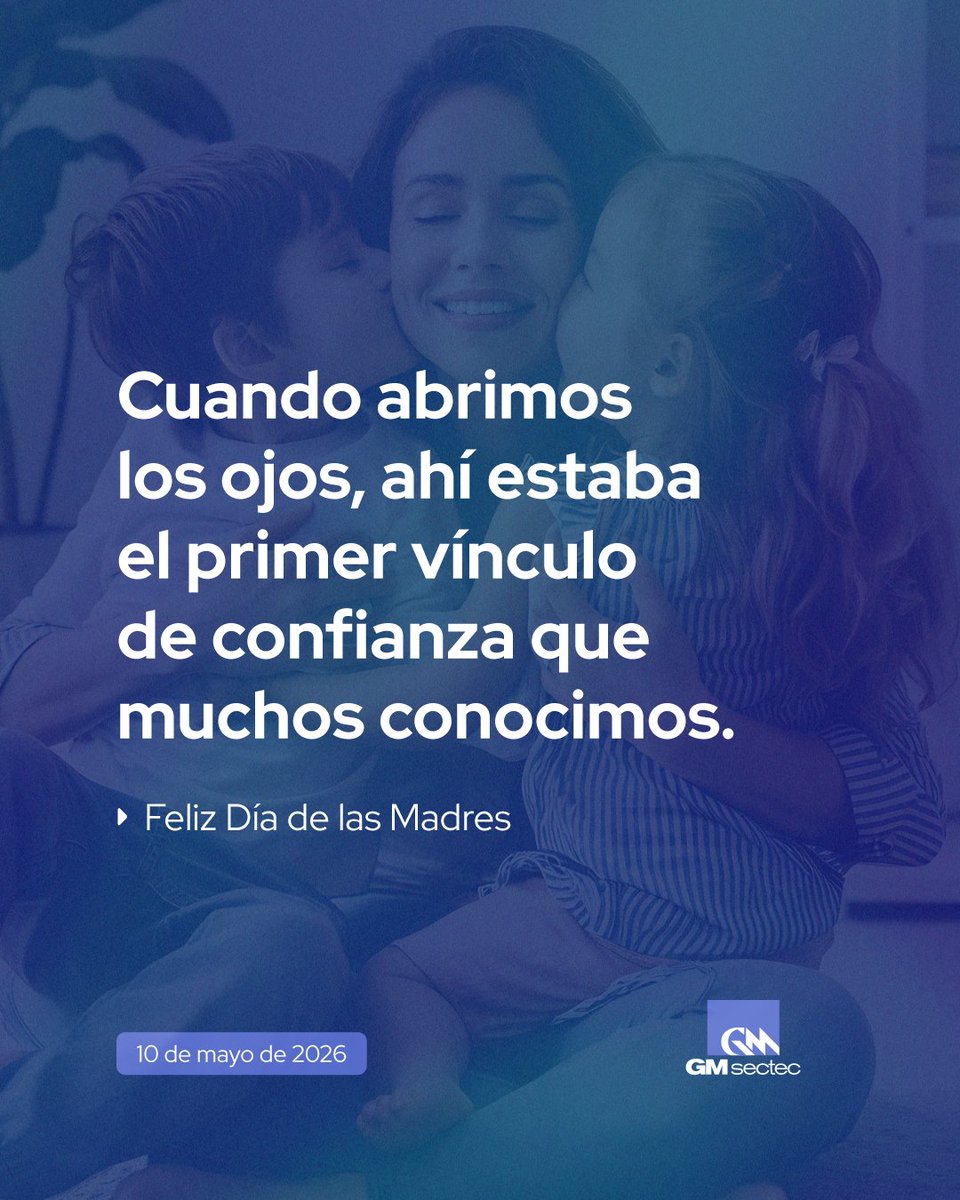 gmsectecglobal's tweet photo. Proteger siempre ha sido una manera de amar. 🌷🫶🏼 Este 10 de mayo queremos reconocer a las madres que forman parte de nuestra historia, de nuestros equipos, de nuestras familias y de las personas que somos hoy.

Feliz Día de la Madre.💙

#GMsectec #FelizDíaDeLasMadres #MothersDay https://t.co/uNUIB4hAUg