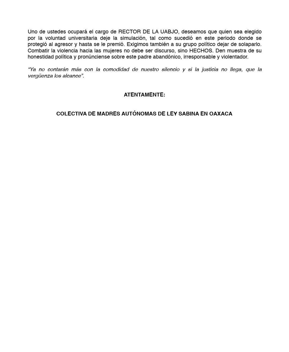 jaimeguerrero08's tweet photo. ⚠️‼️#Extra #Extra‼️⚠️

#Activistas exigen a candidatos a rector de la #UABJO destituir a contralor señalado de abuso sexual, deuda alimentaria y triple ingreso oculto 

La Colectiva de Madres Autónomas de Ley Sabina en Oaxaca acusó a la Universidad Autónoma Benito Juárez de Oaxaca (UABJO) de operar una red de complicidades patriarcales que protege a profesores señalados de abuso sexual, y exigió a los cinco candidatos a la Rectoría que, de ganar la elección del 13 de mayo, convoquen al Consejo Universitario a destituir al contralor Jhovany Omar Cabrera Ramos e iniciarle proceso penal.

El caso central que documenta la carta es el de una estudiante de la Licenciatura en Contaduría, identificada con las iniciales C.R.R., quien en 2021 denunció públicamente al entonces profesor Cabrera Ramos como padre de su hija, acusándolo de negarse a reconocerla y de evadir su obligación alimentaria, conforme al expediente 96/2021 del juzgado familiar en Oaxaca. La respuesta de la institución, señala la colectiva, fue premiarlo en 2022 con el cargo de Contralor de la Universidad.

Desde esa posición, acusa la organización, Cabrera Ramos habría revictimizado a la alumna impidiéndole reingresar durante varios años para concluir su carrera, al tiempo que ocultaba percibir tres ingresos simultáneos: como titular de materia en la Facultad de Contaduría, como exdirector de esa dependencia y como contralor. La colectiva agrega que el funcionario promovió un divorcio ficticio para argumentar el pago de "cantidades iguales" a todos sus hijos y así eludir su responsabilidad con la menor, cuya filiación quedó acreditada mediante prueba de ADN positiva.

La carta está dirigida a los cinco aspirantes registrados a la Rectoría: Alexander Pérez Carrera, Enrique Martínez Martínez, Farid Acevedo, Ignacio Víctor Robles Díaz y Rolando del Puerto Núñez. La colectiva los exhorta a pronunciarse no solo sobre el caso de Cabrera Ramos sino sobre todos los profesores que han sido denunciados por alumnas, advirtiendo que la violencia contra las mujeres no puede seguir siendo tolerada bajo el pretexto de la "estabilidad política" o del porrismo que representan los implicados.

El documento califica de inadmisible que, pese a la existencia de la prueba de ADN, el funcionario continúe frente a las aulas sin consecuencia alguna, y llama a los candidatos a demostrar con hechos —y no con discurso— su compromiso con el cese de la violencia contra las mujeres y el respeto irrestricto a los derechos de la infancia.

"Ya no contarán más con la comodidad de nuestro silencio y si la justicia no llega, que la vergüenza los alcance", concluye la misiva.

La elección del nuevo rector de la UABJO está programada para el próximo 13 de mayo.
