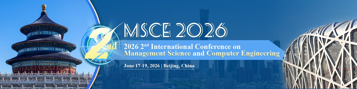 AiScholar01's tweet photo. The 2nd International Conference on Management Science and Computer Engineering (MSCE 2026) will be held in Beijing, China on June 17-19, 2026.

Learn more: https://t.co/UmmffoKDV7

#internationalconference #MSCE2026 #ACM #Callforpaper #ManagementScience #ComputerEngineering https://t.co/LP49OfPV9f