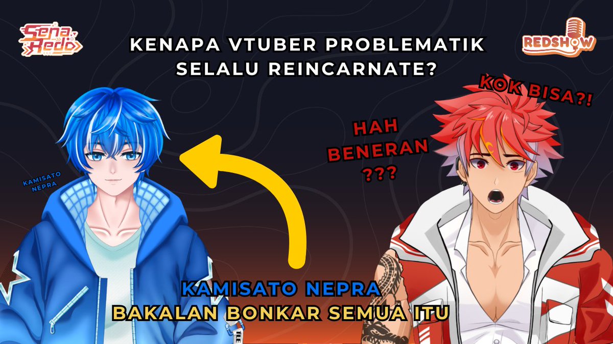 REDSHOW PODCAST AKHRINYA BALIK SETELAH HIATUS 2 TAHUN!
Langsung bahas yang katanya berani dibahas <a href="/SiNepNep/">Kamisato Nepra</a> 

⏰Sabtu, 09 Mei 2026 pkl 20.00WIB
📍youtube.com/live/yV8T13r_7…

#vtuber #redshow #podcast