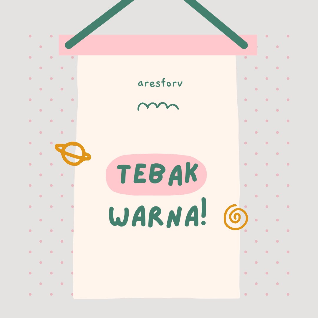 ㅤ
ㅤTebak Warna
ㅤ11.00 - 21.00 WIB
ㅤRepost for Join
ㅤ