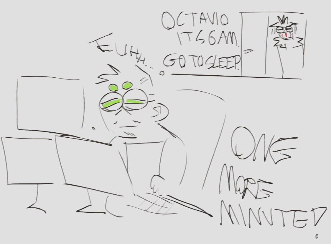Morgan_Mortem's tweet photo. #octhound OCTAVIO GO TO BED!!DUMB DUMB DUMB
how i feel going to sleep at 4 am again because i was doing stupid shit all night https://t.co/DBSCeGeVr6