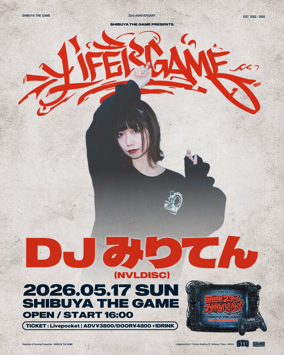 SHIBUYATHEGAME's tweet photo. \🗓️一週間後開催!!🗓️/
05.17(SUN)
『LIFE IS GAME』
🥁LINE UP③🥁
<DJ>
🎧みりてん(NVLDISC)
🎧まっつ(メロディックパンクの会)
🎧爆裂(CRXSH)
⬇️TICKET一般発売中!!⬇️
https://t.co/TcurVGpsZK
#LIFEISGAME https://t.co/lQH1KQt7GP