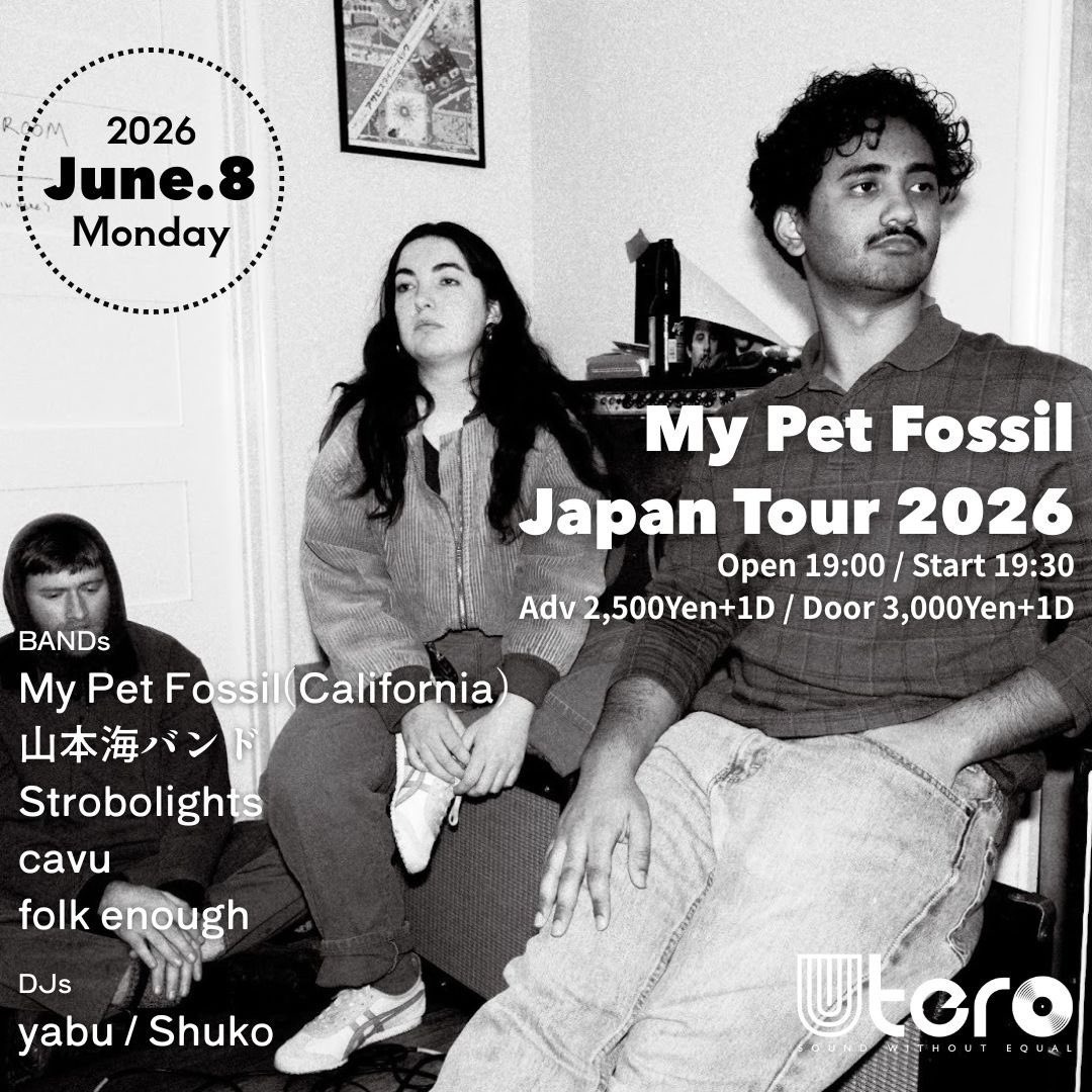StrobolightsJPN's tweet photo. 🔴NEW LIVE🔴

My Pet Fossil Japan Tour 2026
2026.06.08 MON.@FUKUOKA_UTERO

OPEN 19:00 / START 19:30
ADV ¥2,500 / DOOR ¥3,000
+1D ORDER

【BAND】
Strobolights
My Pet Fossil (California)
山本海バンド
cavu
folk enough

【DJ】
yabu
Shuko https://t.co/TjBQdwDeyW