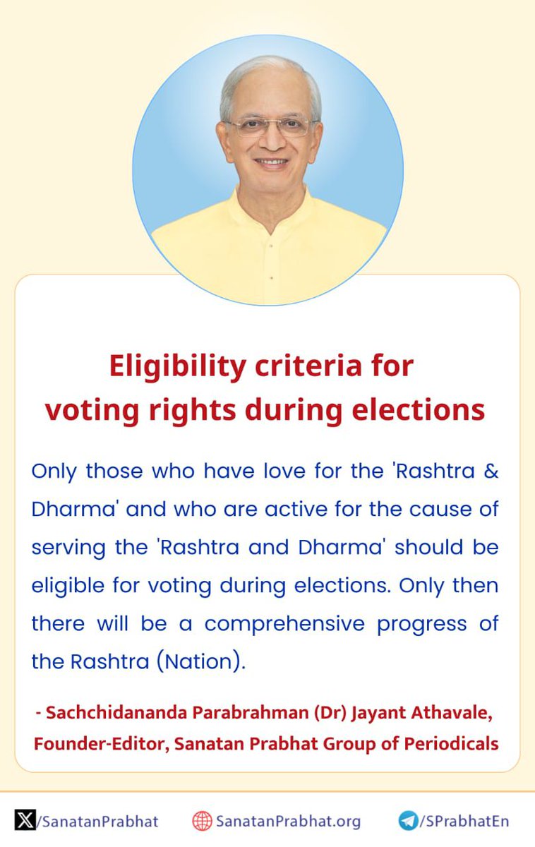 #Gurudev_Janmotsav
सच्चिदानंद परब्रह्म डॉ आठवले
H H Dr Jayant Athavale

Eligible criteria for voting rights during elections!!