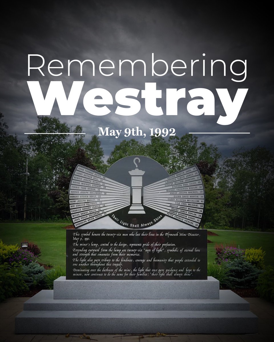 TimHoustonNS's tweet photo. Today we remember and honour the 26 miners who lost their lives in the Westray Mine disaster in 1992.

We will always hold their families, friends, and communities close in our hearts.

Their light will always shine. https://t.co/7TOR0h4qnU