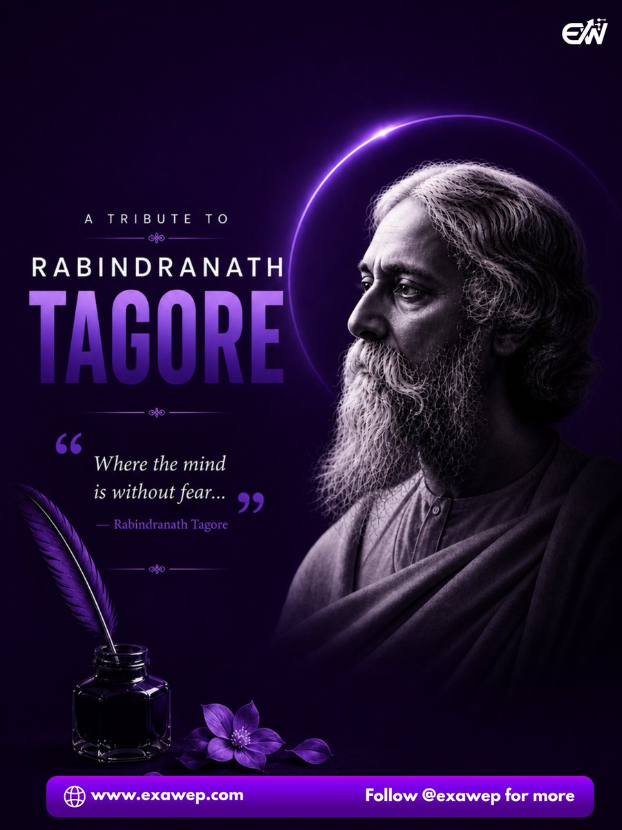 exawep's tweet photo. "চিত্ত যেথা ভয়শূ���্য, উচ্চ যেথা শির..." ✍️

On the birth anniversary of Rabindranath Tagore, ExaWep pays a humble tribute to the visionary who redefined literature and philosophy

শুভ রবীন্দ্রজয়ন্তী! (Happy Rabindra Jayanti!)

#RabindraJayanti #TagoreJayanti #ExaWep https://t.co/ApgpAGiYKf