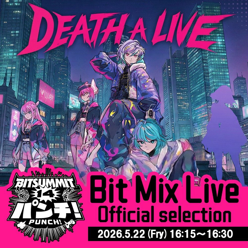 【 DEATH A LIVE 】||◤BitSummit PUNCH2026選出◢||3F D-29 tweet media