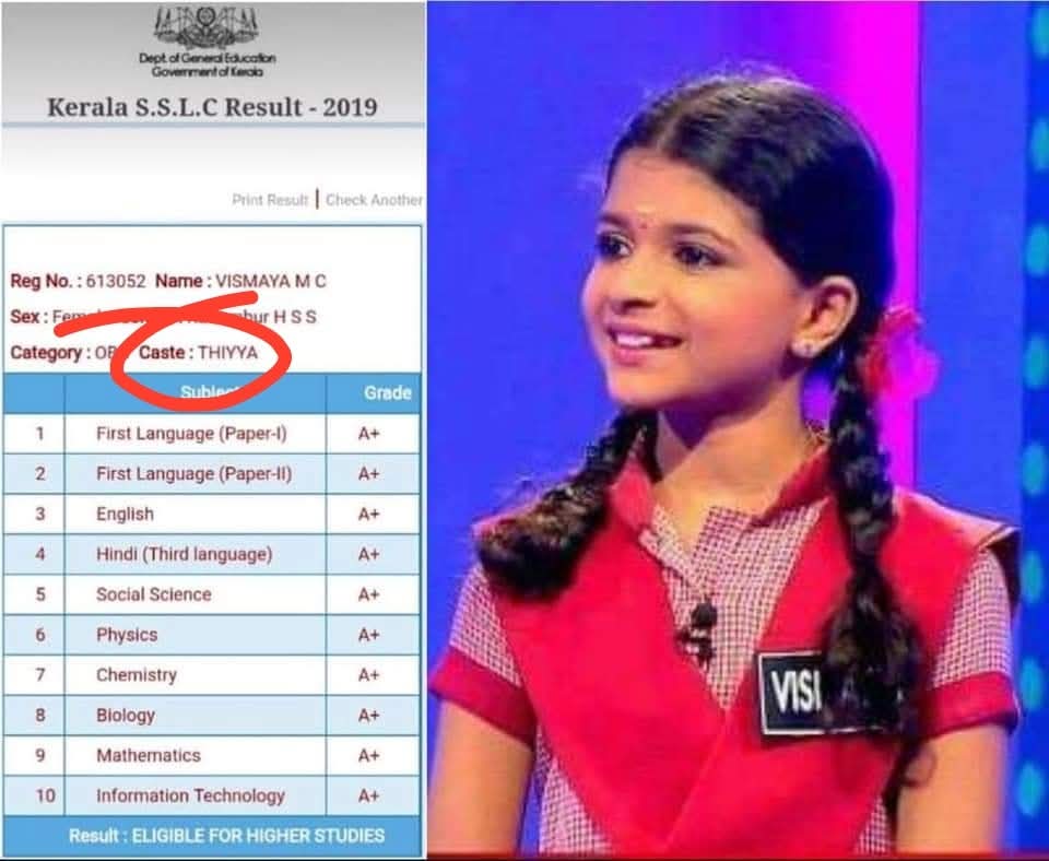 This radiant child is Vismaya MC, whose father Santhosh was murdered by the Communist Party of India (Marxist). She got A+ in all subjects in the Class X finals. But why does Kerala Board print the caste of students in marksheets? This is why Malayalis end up becoming caste