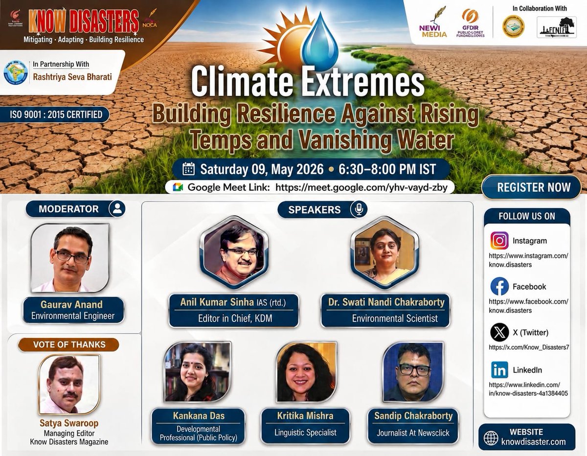 kankanadas121's tweet photo. Do join..
*Know Disasters Magazine* (your bimonthly guide to disaster awareness) teams up with *Rashtriya Sewa Bharati* for an eye-opening session on beating climate extremes. 
*Saturday, May 09, 2026*
*6:30 PM* – 8:00 PM IST
Platform: *Google Meet* - https://t.co/rlSWclnbwu https://t.co/qv6557BBRp