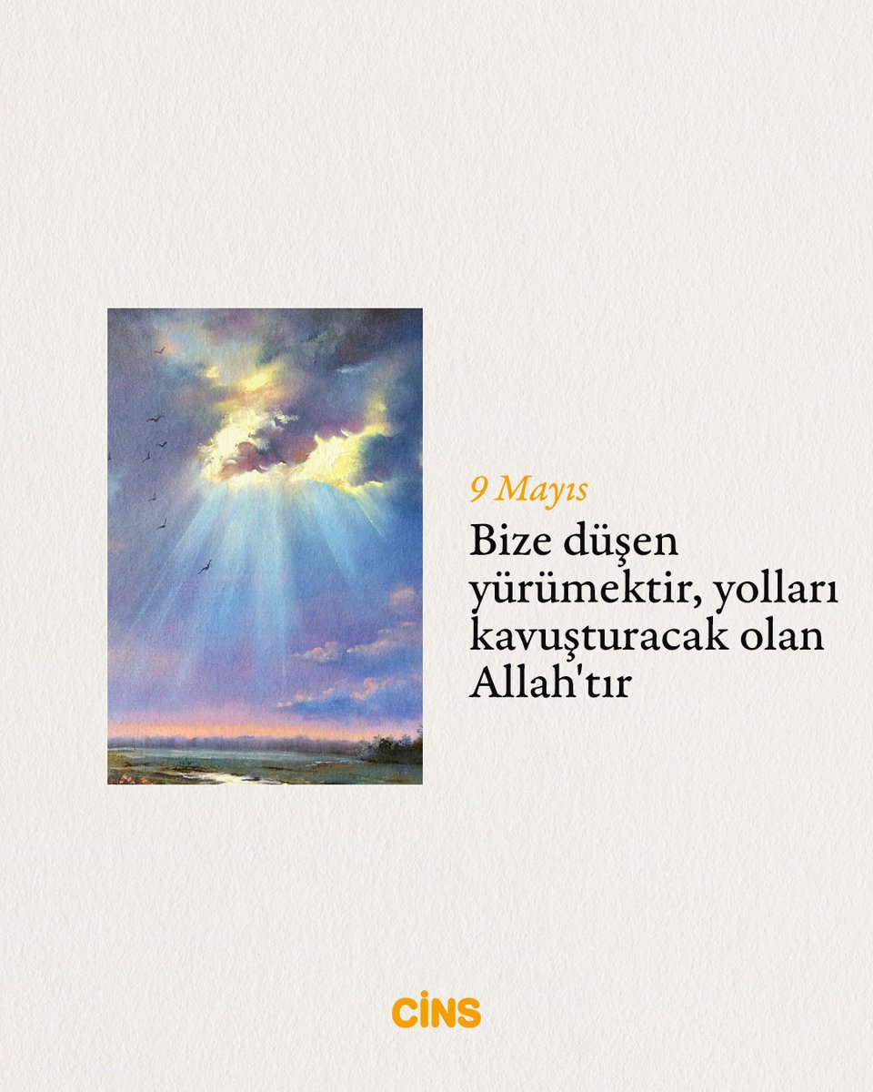 CinsDergi's tweet photo. Günlük Cins hatırlatmasıdır:

Bize düşen yürümektir, yolları kavuşturacak olan Allah’tır. https://t.co/RvdPWQ9nK3