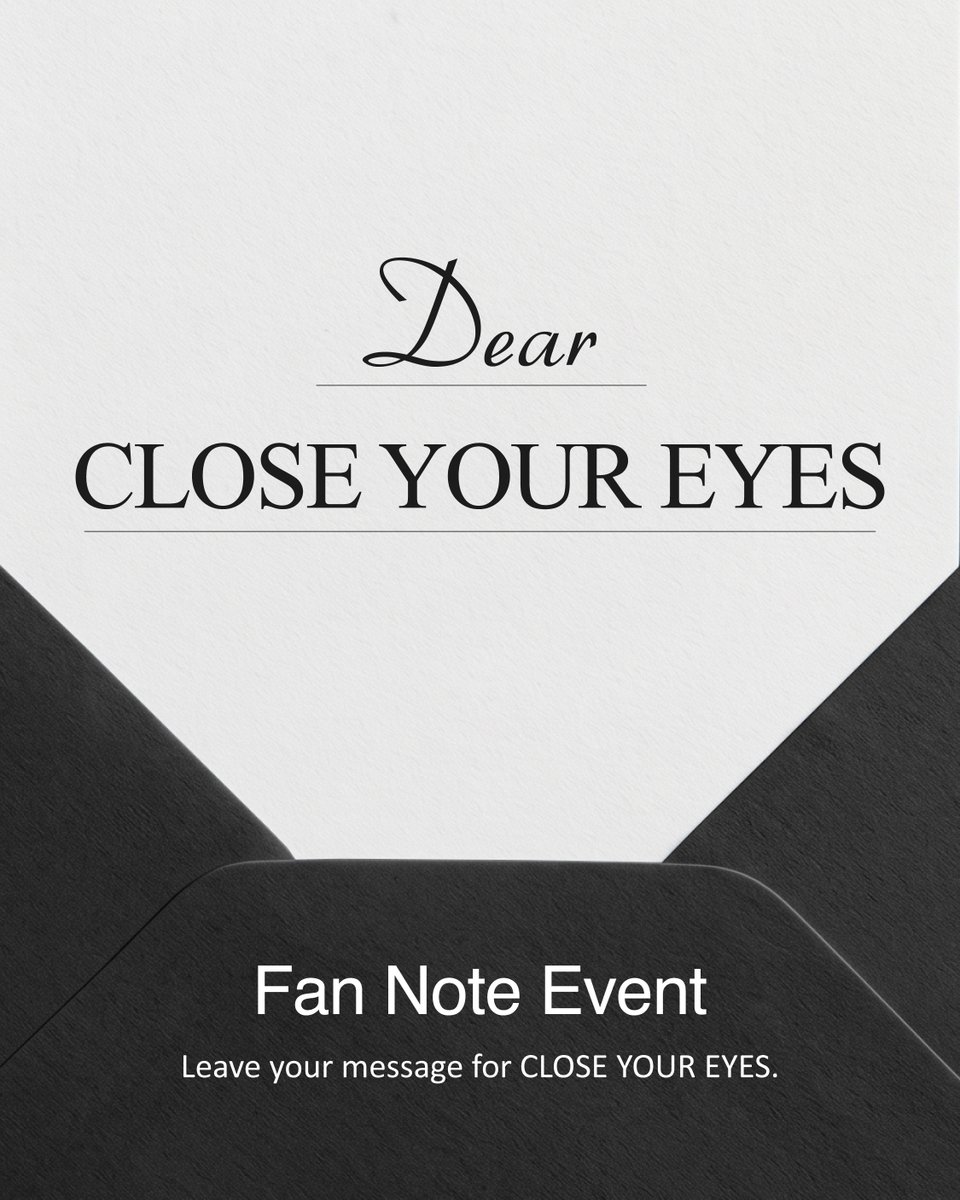 dududoshowroom's tweet photo. [#TUNE]

CLOSE YOUR EYES X dududo
Fan Note Event

Leave a fan note of support for CLOSE YOUR EYES.
May 9 – May 31, 11:59 PM (KST)

Prize: Unreleased signed Polaroid 1ea
(7 winners selected by random draw)

Leave your fan note here
 https://t.co/idsoIHk15f

@closeyoureyes_7
#CLOSEYOUREYES #OVEREXPOSED #POSE
#TUNESTORE #튠 #dududo #Fan_Note_Event