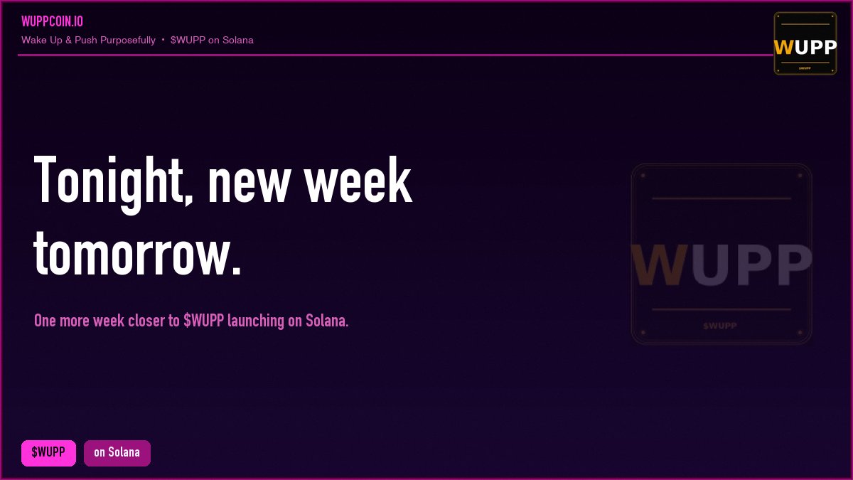 WUPPCryptoCoin's tweet photo. Tonight, new week tomorrow.

One more week closer to $WUPP launching on Solana.

The grind continues. 🐾 https://t.co/AYLxSY3oS4