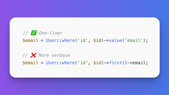 laravelbackpack's tweet photo. #Laravel Tip

Did you know... You can fetch a single column directly with value() — simpler &amp; faster than first(). https://t.co/eQt49OSZhV