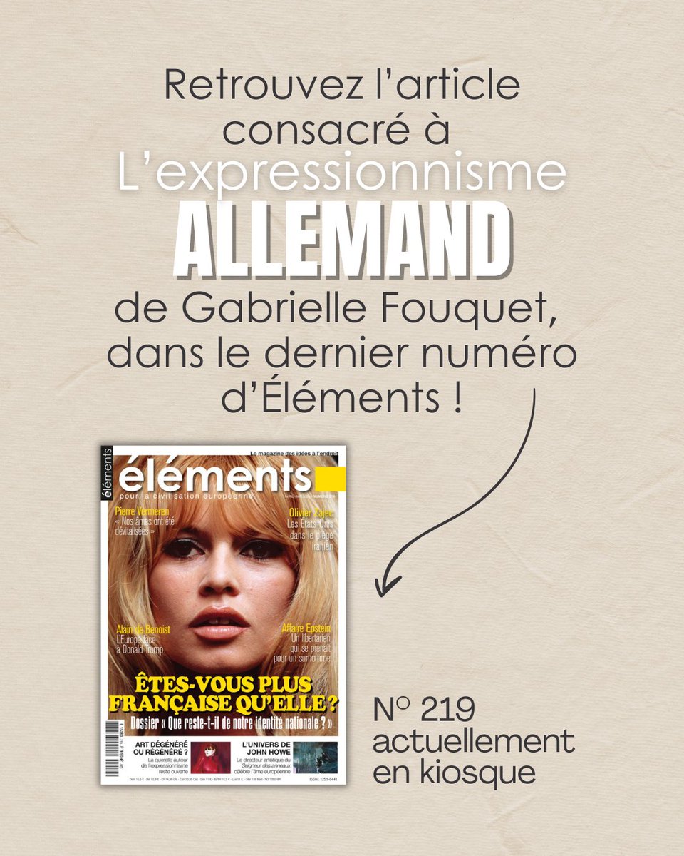 🗞️ Débat sur l’expressionnisme allemand, entre Gabrielle Fouquet, historienne de l'art et auditrice de l'<a href="/InstitutILIADE/">Institut ILIADE</a>  et l'historien Jacques Bressler, c’est à retrouver dans le dernier numéro de la revue Éléments, disponible en kiosque et sur notre site.