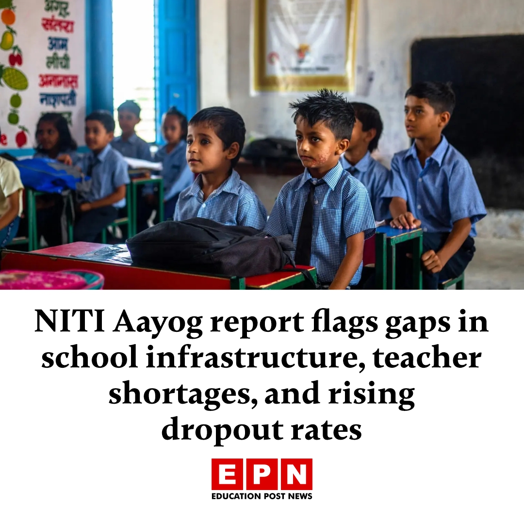 NITI Aayog report flags gaps in school infrastructure, teacher shortages, and rising dropout rates

Details here 🔗 educationpost.in/news/education…

#NITIAayog #Education #SchoolInfrastructure #TeacherShortage #DropoutRates #LearningOutcomes #IndiaEducation #EPN