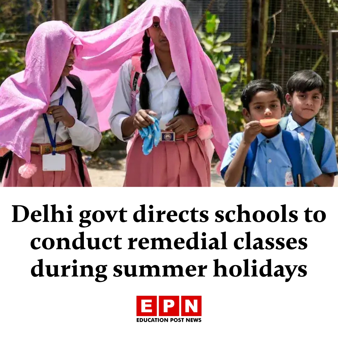 Delhi govt directs schools to conduct remedial classes during summer holidays

Details here 🔗 educationpost.in/news/education…

#DelhiSchools #RemedialClasses #Education #DelhiGovernment