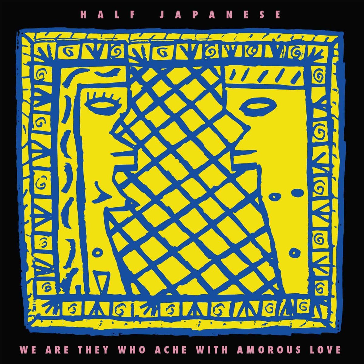 RSD 2026: 'We Are They Who Ache With Amorous Love' by Half