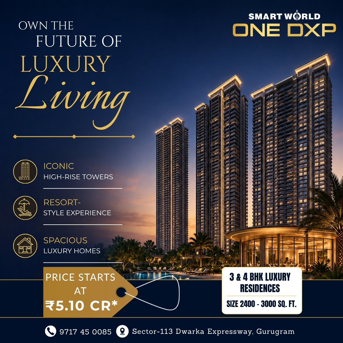 TheAssetree's tweet photo. SMARTWORLD ONE DXP 🏙️

Luxury 3 &amp; 4 BHK residences at Sector 113, Dwarka Expressway.

✨ Smart Features
🌿 Size: 2400 – 3000 Sq. Ft.
✈️ Near IGI Airport
💰 Starting From ₹5.10 Cr*

Elevate your lifestyle today.
#TheAssetree #SmartworldOneDXP #LuxuryHomes #DwarkaExpressway https://t.co/PqK1VJ8deu