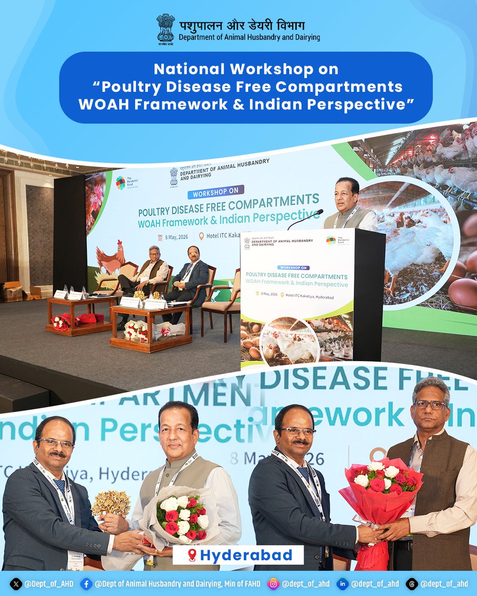 Dept_of_AHD's tweet photo. The Department of Animal Husbandry & Dairying organised the National Workshop on “Poultry Disease Free Compartments: WOAH Framework & Indian Perspective” on 8 May 2026 in Hyderabad.

The workshop was inaugurated by Shri Naresh Pal Gangwar, Secretary, DAHD, in the presence of Dr Naveena B. Maheswarappa, Animal Husbandry Commissioner, and Dr Raghvendra Bhatta, DDG (Animal Sciences), ICAR.

#DAHD #Poultry #Biosecurity #OneHealth #WOAH