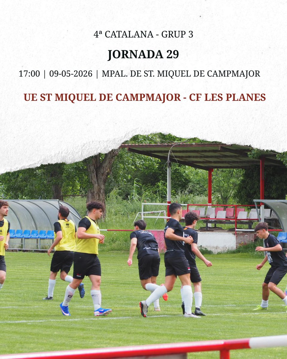 CFLesPlanes's tweet photo. 𝐃𝐈𝐀 𝐃𝐄 𝐏𝐀𝐑𝐓𝐈𝐓‼️

🆚 UE Sant Miquel de Campmajor
📅 Dissabte 9 de maig
⏰ 17:00h
⚽️ Jornada 29
🏟️ Camp Municipal de St. Miquel de Campmajor

#SomhiNyerros #OrgullNyerro #4cat3 https://t.co/GRia0UH6iD