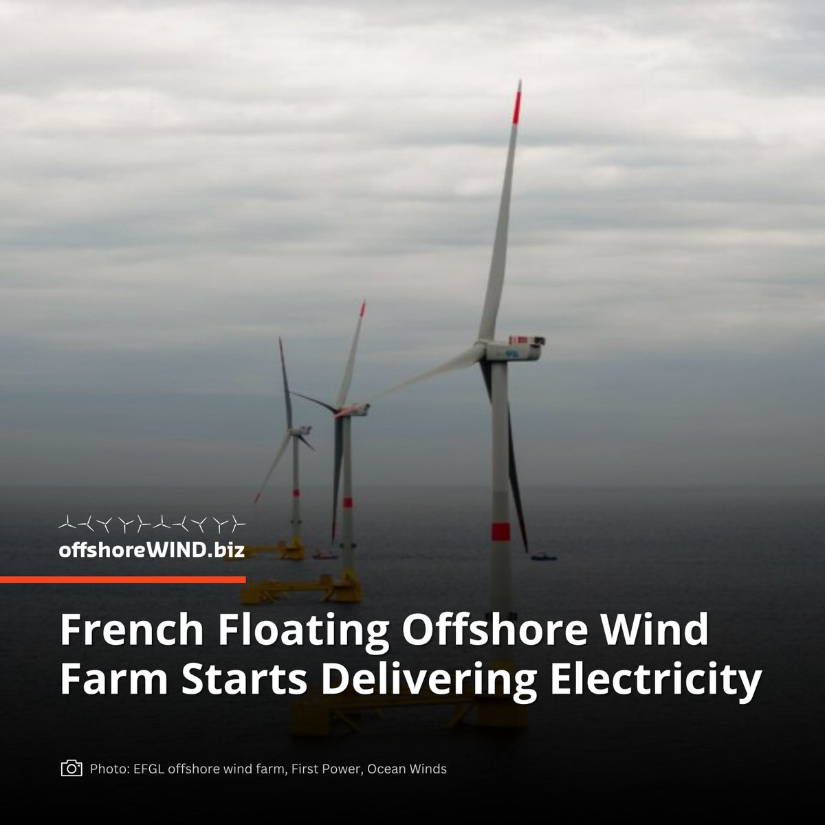 OffshoreWINDbiz's tweet photo. #ICYMI With first power now delivered to the French grid, the #floatingwind project is already supplying renewable energy to homes and businesses in South of France, OW Ocean Winds said. https://t.co/rpPIKLO5rS https://t.co/O8vZIXYcYX