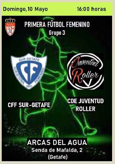 SurGetafe's tweet photo. 🏆 Primera Fútbol Femenino
📆 Domingo, 10 ⌚️16:00 horas 
@SurGetafe  🆚 @JuventudRoller
🏟️ Arcas del agua 
🍀Suerte Chicas
¡¡✌️amos SURGE!! https://t.co/wQwHsZarac