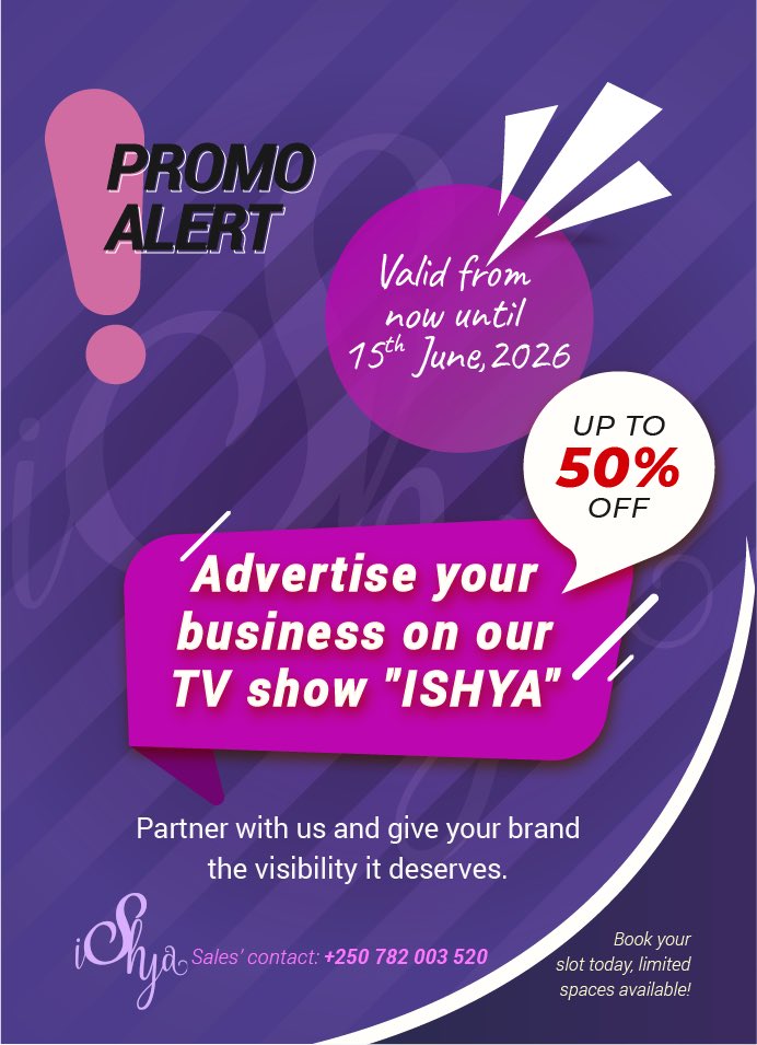 IshyaRw's tweet photo. If you want to advertise with us , we ‘ve got you covered
50% Off till 15th June /2026
Ikaze dukorane, tugufashe kuzamura urwego rwa business cg umushinga wawe.
#Ishya https://t.co/5I5eoCenGy