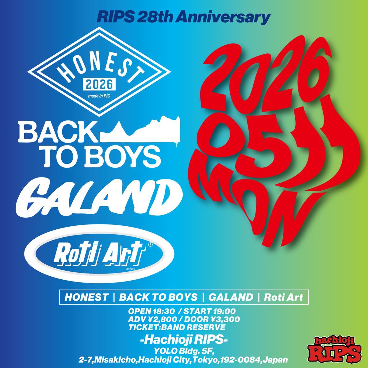 次のライブ✓✓》 □05/11(月) 東京 八王子RIPS **Hachioji RIPS 28th