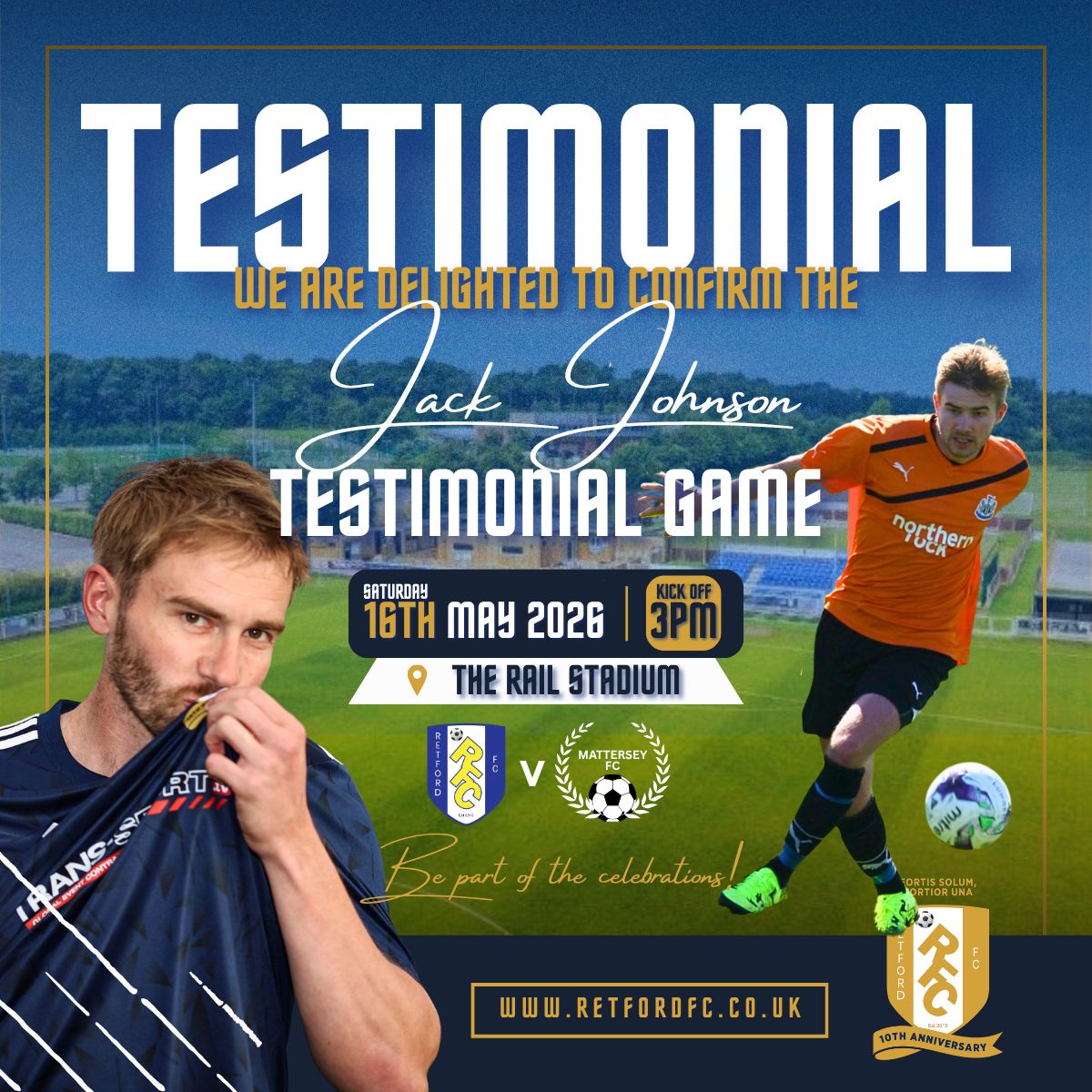 Retford_FC's tweet photo. ⚽ JACK JOHNSON TESTIMONIAL
📅 Saturday 16th May 2026
🆚 Retford FC XI v Mattersey FC XI
🕒 KO: 3.00pm
📍 DN22 7NJ
🎟️ Admission: £5 Adults / £3 Concessions https://t.co/ImtKVrNGKb